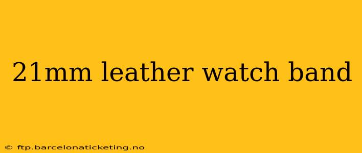 21mm leather watch band