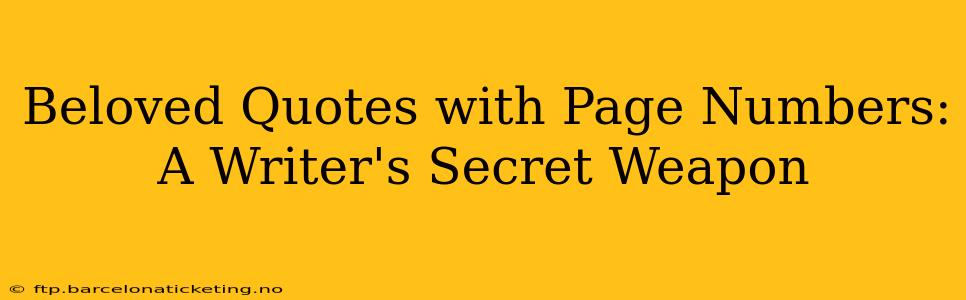 Beloved Quotes with Page Numbers: A Writer's Secret Weapon