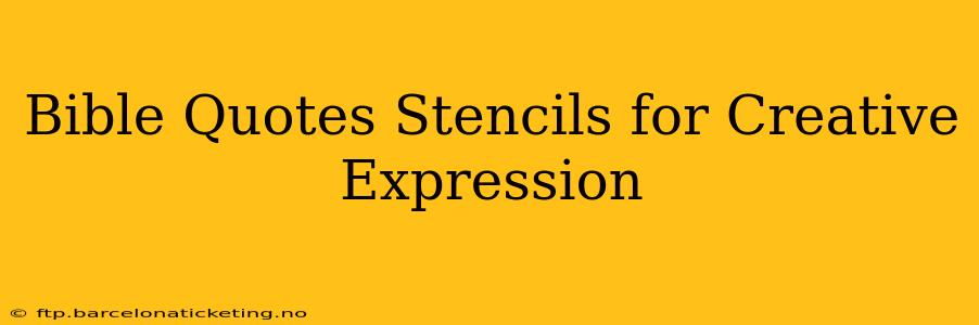 Bible Quotes Stencils for Creative Expression