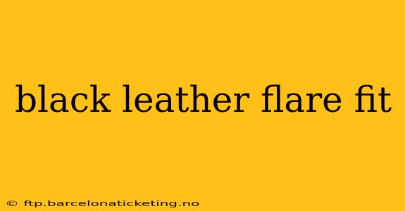 black leather flare fit