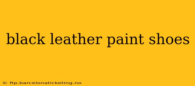 black leather paint shoes