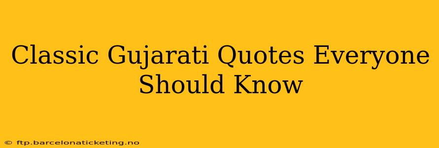 Classic Gujarati Quotes Everyone Should Know