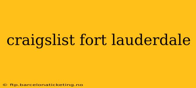 craigslist fort lauderdale