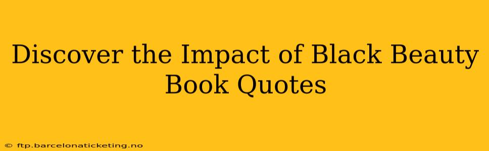 Discover the Impact of Black Beauty Book Quotes