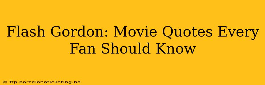 Flash Gordon: Movie Quotes Every Fan Should Know