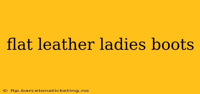 flat leather ladies boots