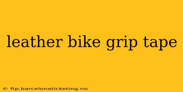 leather bike grip tape