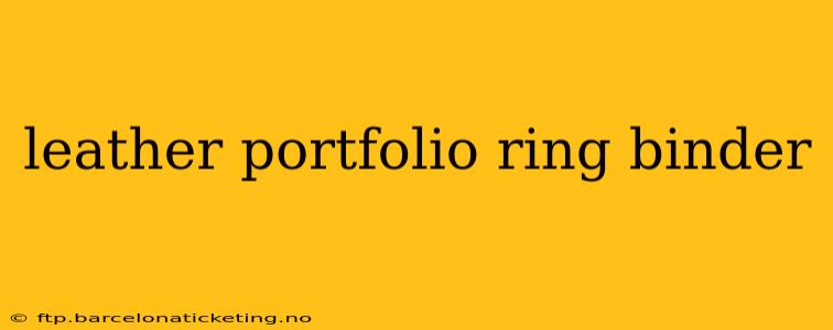 leather portfolio ring binder