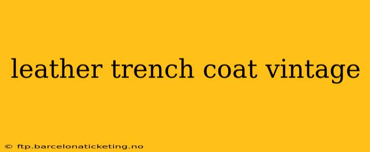 leather trench coat vintage