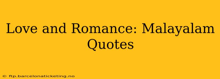 Love and Romance: Malayalam Quotes