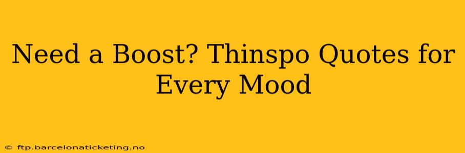 Need a Boost? Thinspo Quotes for Every Mood