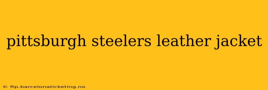 pittsburgh steelers leather jacket