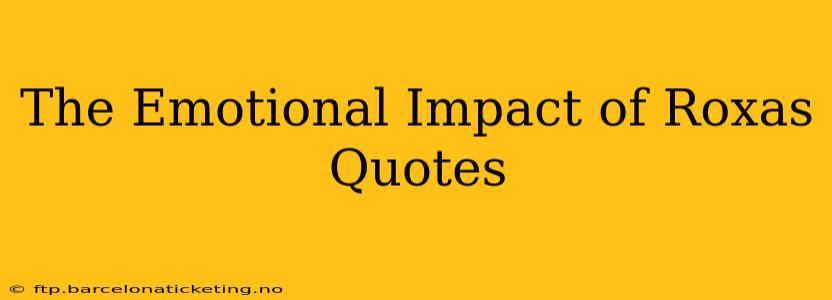 The Emotional Impact of Roxas Quotes