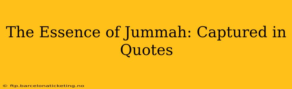 The Essence of Jummah: Captured in Quotes