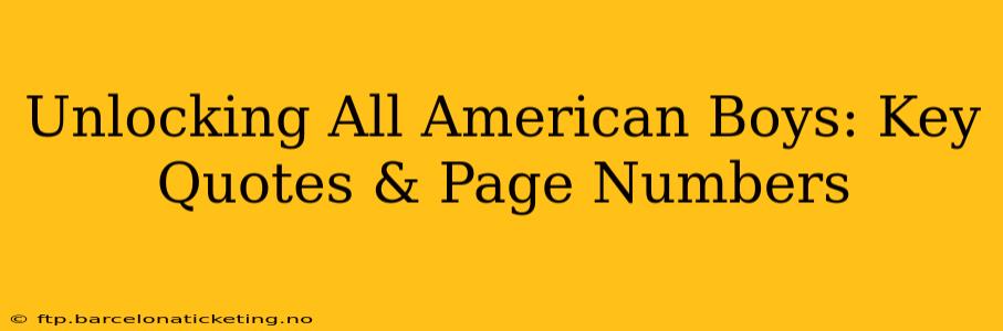 Unlocking All American Boys: Key Quotes & Page Numbers
